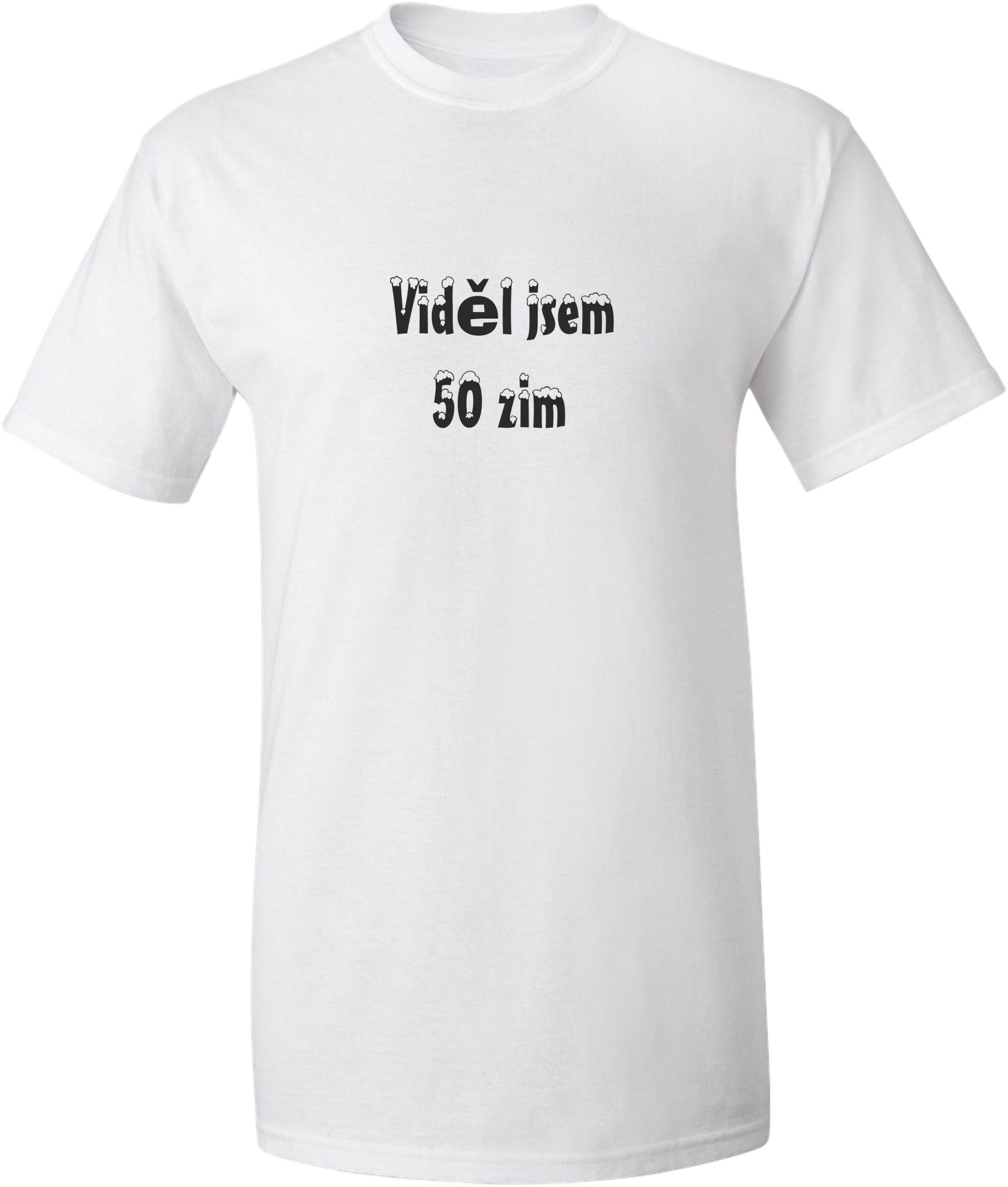 Unisex tričko s nápisem viděl (a) jsem 50 zim